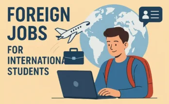 foreign jobs for international students